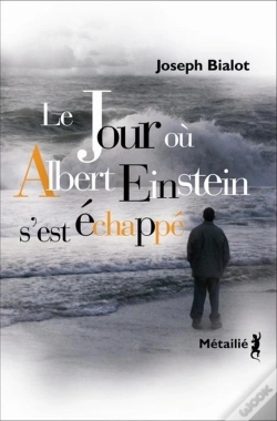 Capa do artigo Le Jour Où Albert Einstein S'Est Échappé