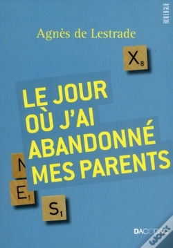 Capa do artigo Le Jour Ou J'Ai Abandonne Mes Parents