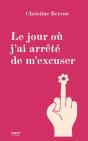 Le Jour Où J'Ai Arrêté De M'Excuser - Preview