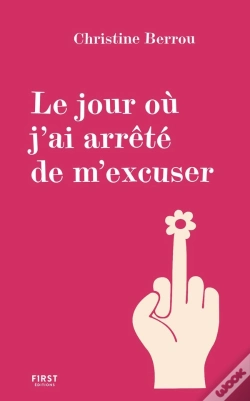 Capa do artigo Le Jour Où J'Ai Arrêté De M'Excuser