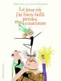 Le Jour Où J'Ai Bien Failli Perdre Ma Couronne - Preview