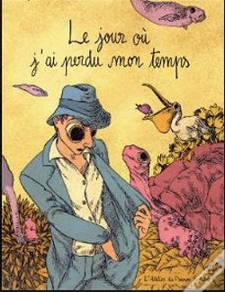 Capa do artigo Le Jour Où J'Ai Perdu Mon Temps