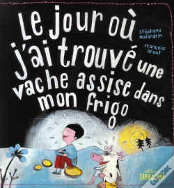 Capa do artigo Le Jour Où J'Ai Trouvé Une Vache Assise Dans Mon Frigo