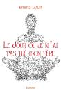 Le Jour Où Je N'Ai Pas Tué Mon Père - Preview