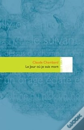 Le Jour Où Je Suis Mort
