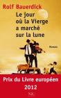 Le Jour Où La Vierge A Marché Sur La Lune - Preview