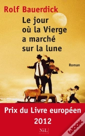 Le Jour Où La Vierge A Marché Sur La Lune