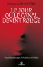 Le Jour Où Le Canal Devint Rouge - Preview