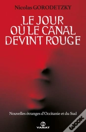 Capa do artigo Le Jour Où Le Canal Devint Rouge