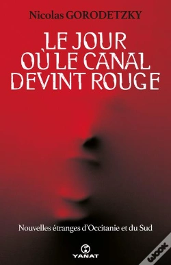 Capa do artigo Le Jour Où Le Canal Devint Rouge