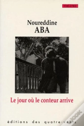 Le Jour Où Le Conteur Arrive