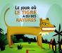 Le Jour Ou Le Tigre A Eu Des Rayures - Preview