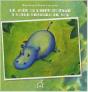 Le Jour Ou L'Hippopotame A Voulu Changer De Cou - Preview