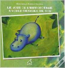 Capa do artigo Le Jour Ou L'Hippopotame A Voulu Changer De Cou