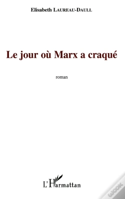 Capa do artigo Le Jour Où Marx A Craqué