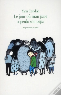Capa do artigo Le Jour Où Mon Papa A Perdu Son Papa
