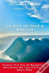 Le Jour Ou Tout A Bascule