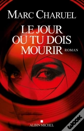 Capa do artigo Le Jour Où Tu Dois Mourir