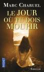 Le Jour Où Tu Dois Mourir - Preview