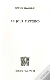 Le Jour T'Attend