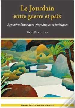 Capa do artigo Le Jourdain Entre Guerre Et Paix