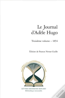 Capa do artigo Le Journal D'Adèle Hugo Tome 3 : 1854