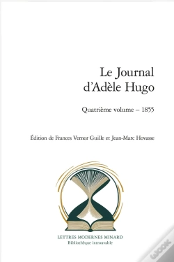 Capa do artigo Le Journal D'Adèle Hugo Tome 4 : 1855