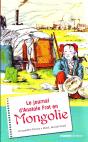 Le Journal D'Anatole Frot En Mongolie - Preview