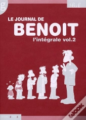 Le Journal De Benoit; Integrale T.2