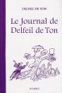 Le Journal De Delfeil De Ton - Preview