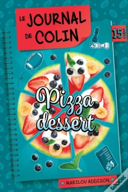 Capa do artigo Le Journal De Dylane Colin V 15.5 Pizza Dessert