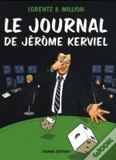Le Journal De Jérôme Kerviel