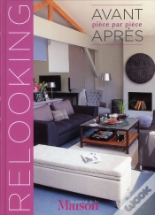 Capa do artigo Le Journal De La Maison : Relooking ; Avant-Après Pièce Par Pièce