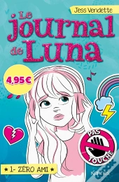 Le Journal De Luna T01 - Offre Decouverte 2022 - Zero Ami