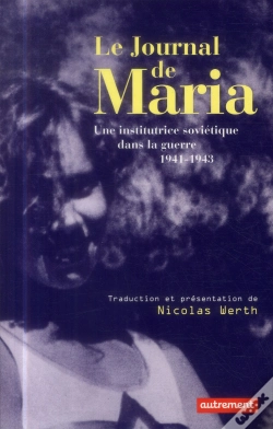 Capa do artigo Le Journal De Maria ; Une Institutrice Soviétique Dans La Guerre ; 1941-1944