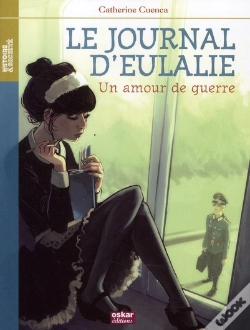 Capa do artigo Le Journal D'Eulalie ; Amour De Guerre