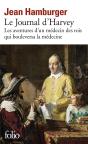Le Journal D'Harvey ; Les Aventures D'Un Médecin Des Rois Qui Bouleversa La Médecine - Preview
