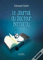 Le Journal Du Docteur Bernardy