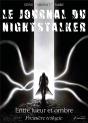 Le Journal Du Nightstalker, Première Trilogie : Entre Lueur Et Ombre - Preview
