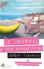 Le Journal D'Une Exposition - Preview