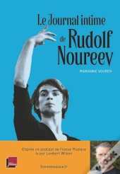 Le Journal Intime De Rudolf Noureev