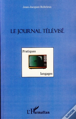 Capa do artigo Le Journal Télévisé ; Pratiques Et Langages