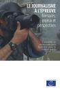 Le Journalisme A L'Epreuve - Preview