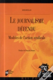 Capa do artigo Le Journalisme Defendu ; Modèles De L