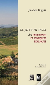 Capa do artigo Le Joyeux Dico Des Patronymes Et Sobriquets Beaujolais