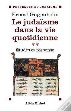 Capa do artigo Le Judaïsme Dans La Vie Quotidienne - Tome 2 : Études Et Responsa