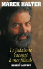 Le Judaïsme Raconté À Mes Filleuls - Preview