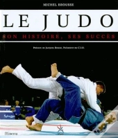 Le Judo ; Son Histoire Ses Succes