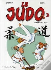 Le Judo T.2 ; Panique Au Dojo