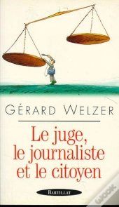 Le Juge Journaliste Et Citoyen